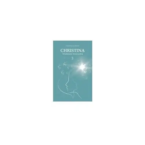 Christina T.3 Świadomość tworzy pokój