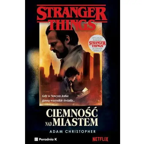 Christopher adam Stranger things. ciemność nad miastem