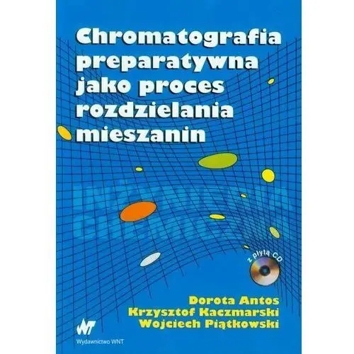 Chromatografia preparatywna jako proces rozdzielania mieszanin + CD