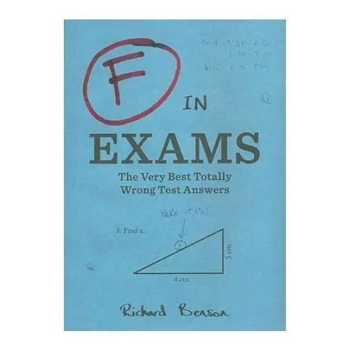 Chronicle books F in exams: the very best totally wrong test answers