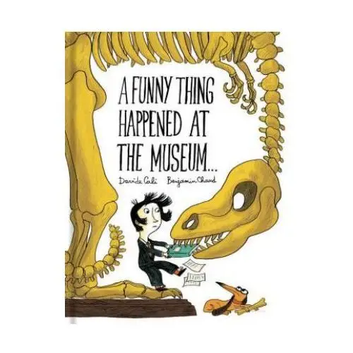 Funny thing happened at the museum... Chronicle books