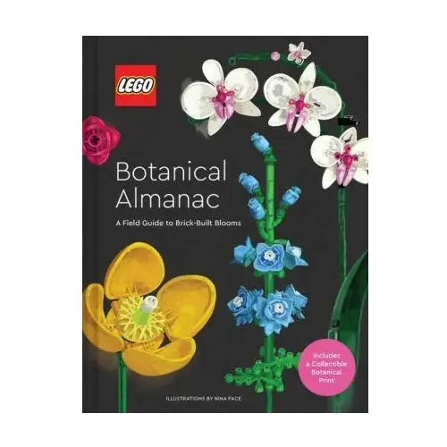 Lego Botanical Almanac: A Field Guide to Brick-Built Blooms