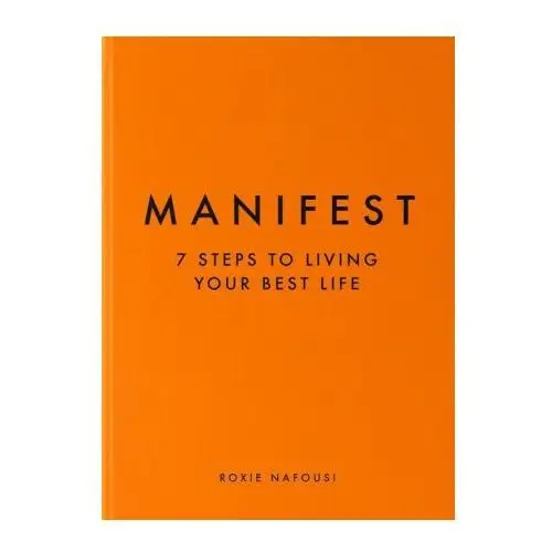 Chronicle books Manifest: 7 steps to living your best life