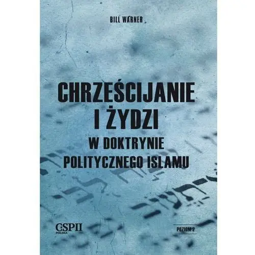 Chrześcijanie i Żydzi w doktrynie politycznego islamu