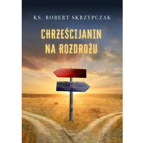 Chrześcijanin na rozdrożu