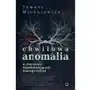 Chwilowa anomalia - michniewicz tomek Sklep on-line