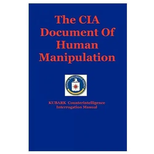 Cia document of human manipulation Createspace independent publishing platform