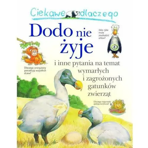 Ciekawe dlaczego Dodo nie żyje