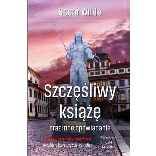 Szczęśliwy książę oraz inne opowiadania - Oscar Wilde