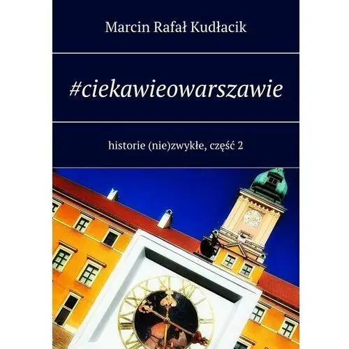 #ciekawieowarszawie