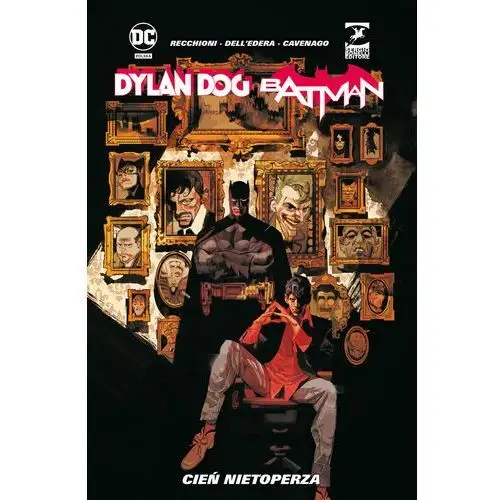 Cień nietoperza. Dylan Dog/Batman. Tom 1