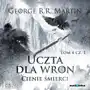 Cienie śmierci. Uczta dla wron. Część 1. Pieśń Lodu i Ognia. Tom 4 - audiobook Sklep on-line