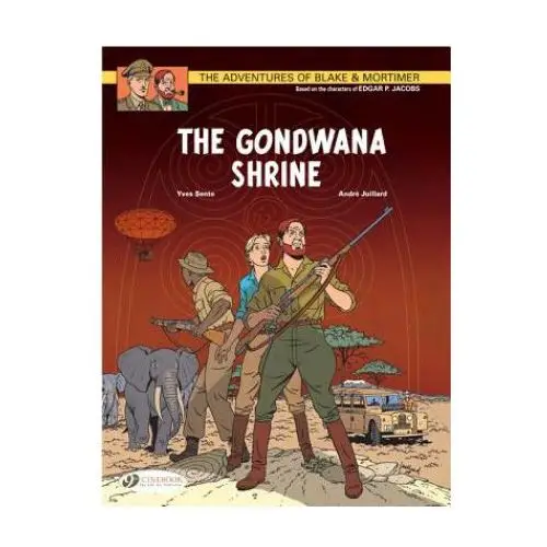 Blake & mortimer 11 - the gondwana shrine Cinebook
