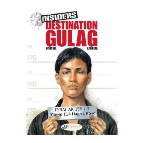 Insiders vol.5: destination gulag Cinebook