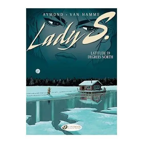 Lady s. vol.2: latitude 59 degrees north Cinebook ltd