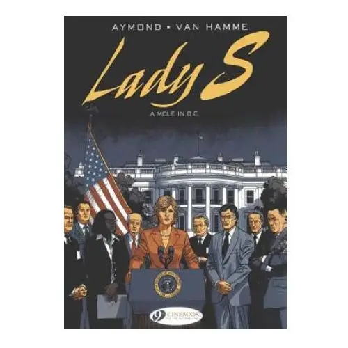 Lady S. Vol.4: a Mole in D.C