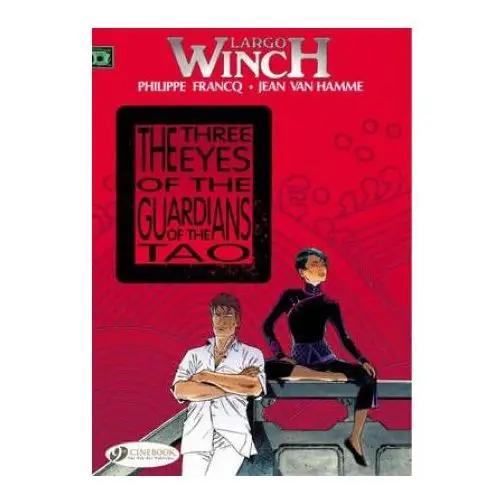 Largo Winch 11 - The Three Eyes of the Guardians of the Tao