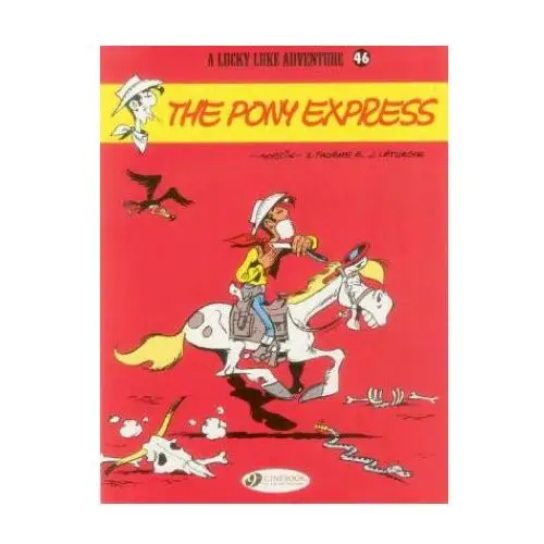 Cinebook ltd Lucky luke 46 - the pony express
