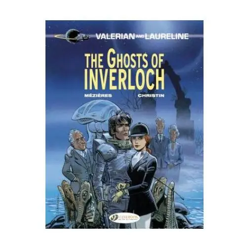 Valerian 11 - the ghosts of inverloch Cinebook ltd