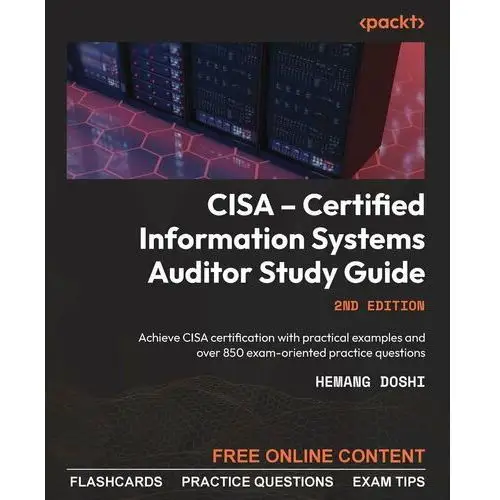 CISA – Certified Information Systems Auditor Study Guide