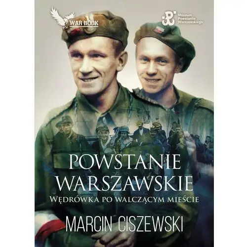 Powstanie Warszawskie. Wędrówka po walczącym mieście,069KS (5569230)