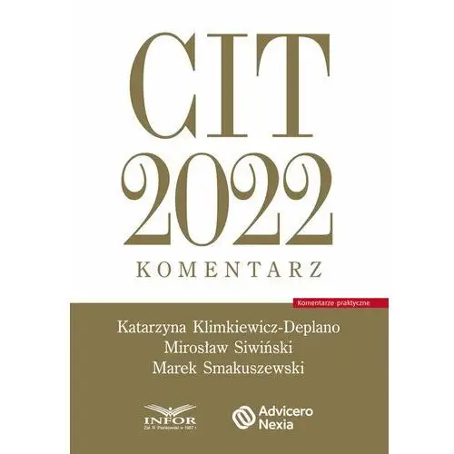CIT 2022 komentarz
