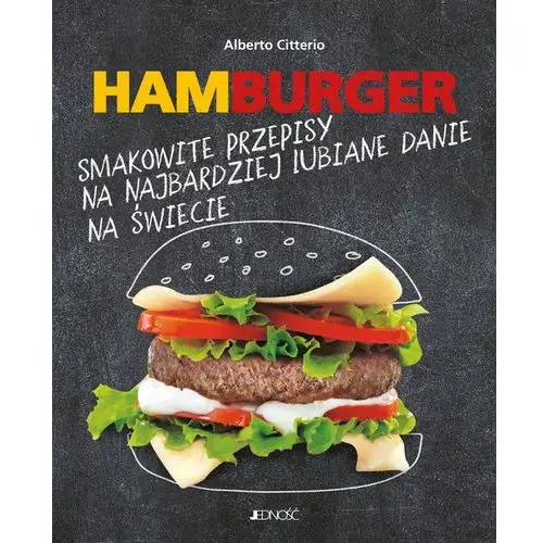 Citterio alberto Hamburger smakowite przepisy na najbardziej lubiane danie na świecie