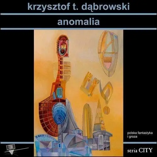 City. Anomalia