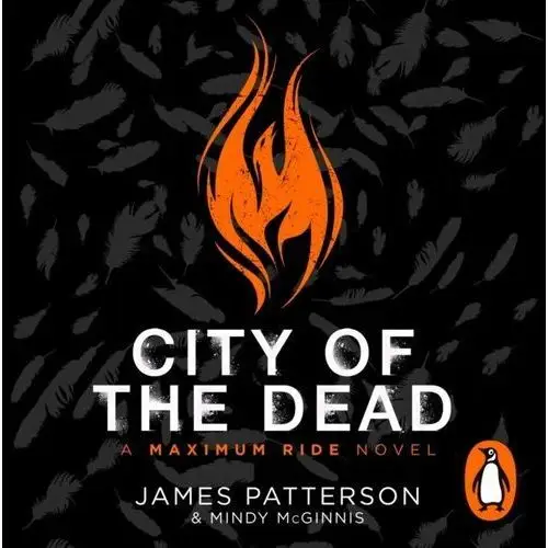 City of the Dead. A Maximum Ride Novel