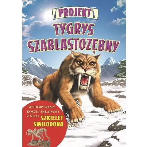 Clare hibbert Projekt tygrys szablastozębny