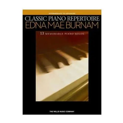 Classic piano repertoire - edna mae burnam (intermediate to Omnibus music sales limited