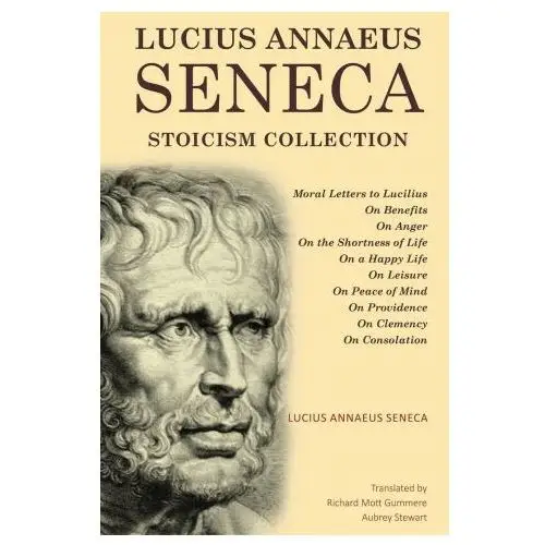 Lucius Annaeus Seneca Stoicism Collection