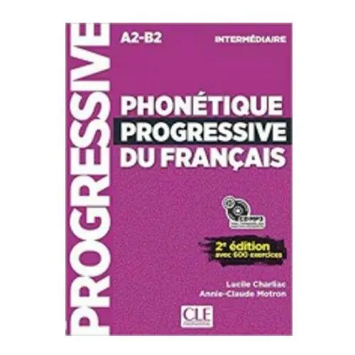 PHONETIQUE PROGRESSIVE DU FRANCAIS A2-B2