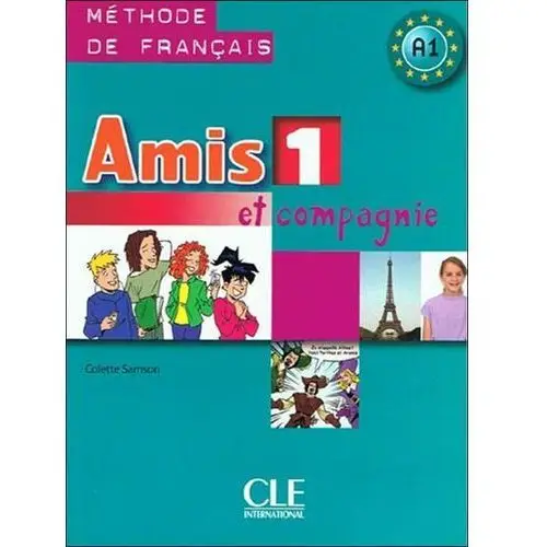 Amis Et Compagnie 1 Podręcznik