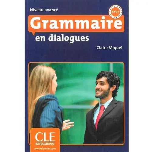 Cle international Grammaire en dialogues avance + cd
