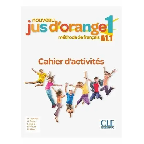 Cle international Jus d'orange 1 a1.1 ćwiczenia