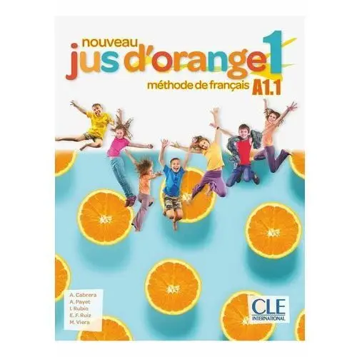 Jus d'orange 1 A1.1 podręcznik + CD