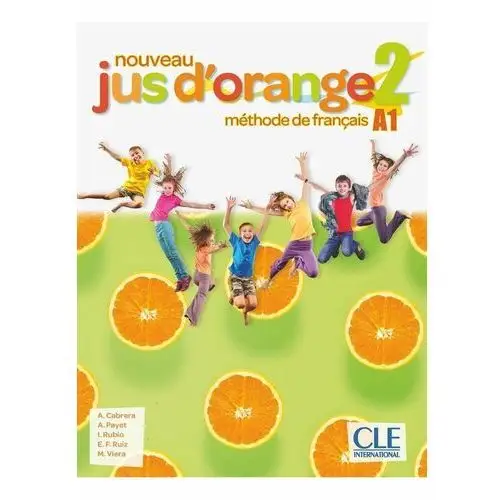 Cle international Jus d'orange nouveau 2 a1 podręcznik + dvd rom