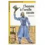 Lectures cle en francais facile niveau 1: l'homme a l'oreille cassee Cle international Sklep on-line