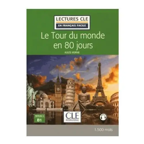 Lectures faciles 3: Le Tour du monde en 80 jours - Livre + audio online