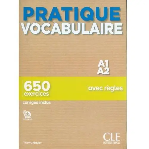 Pratique vocabulaire A1/A2 + audio online + klucz