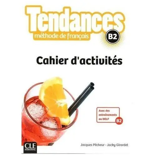 Tendances b2 ćwicznia cle Cle international