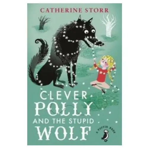 Clever polly and the stupid wolf Penguin random house children's uk