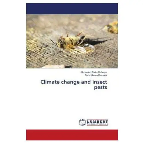 Climate change and insect pests Lap lambert academic publishing