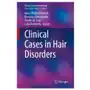 Clinical Cases in Hair Disorders Sklep on-line
