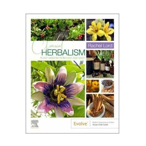 Clinical herbalism Elsevier - health sciences division