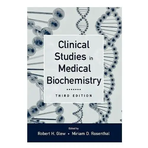 Clinical studies in medical biochemistry Oxford university press inc