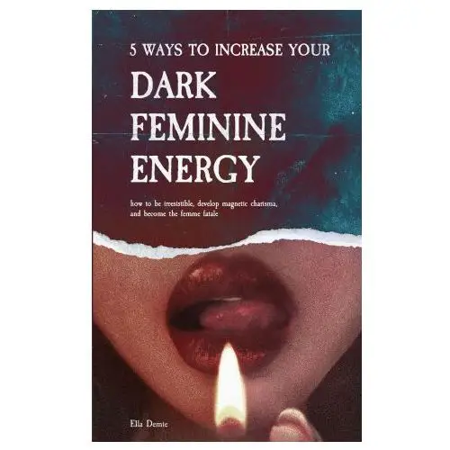 Cloudberry press 5 ways to increase your dark feminine energy