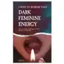 Cloudberry press 5 ways to increase your dark feminine energy Sklep on-line