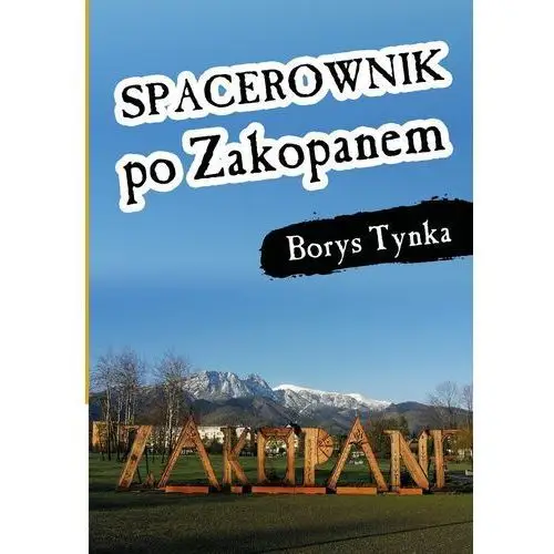 Cm jakub jagiełło Spacerownik po zakopanem